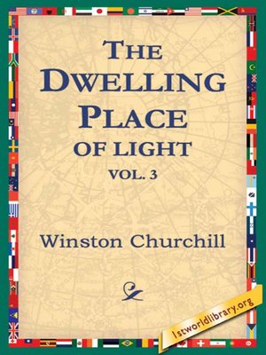cover image of The Dwelling-Place of Light, Vol 3